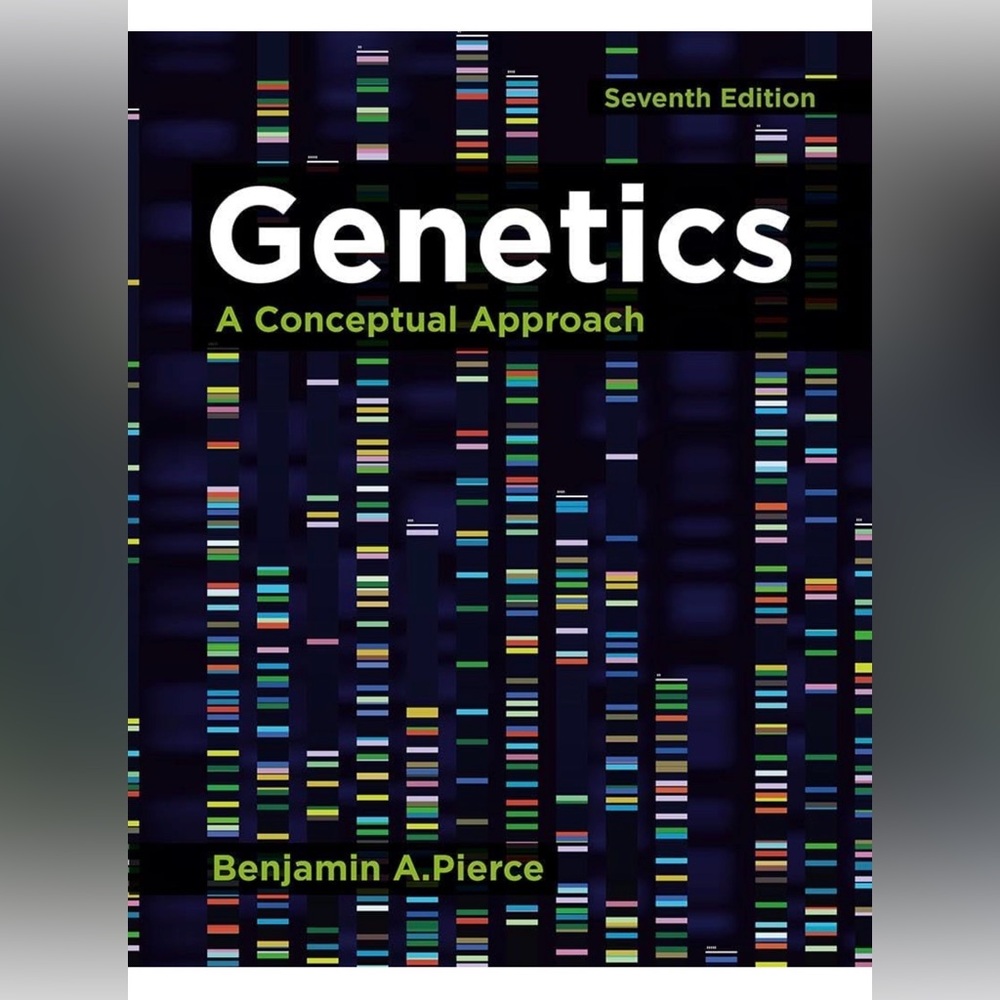 Genetics: A Conceptual Approach Book